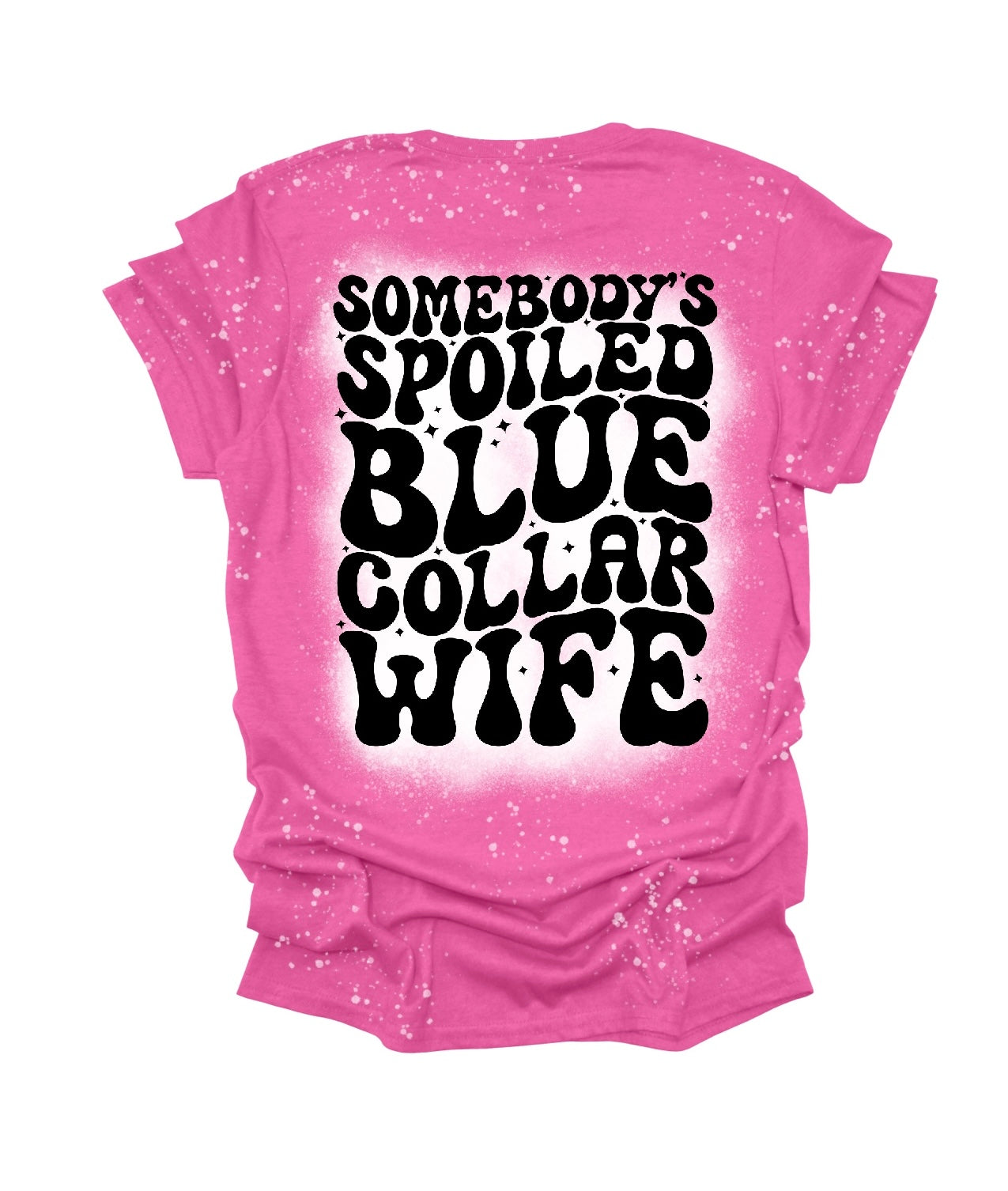 Somebody's Spoiled Blue Collsr Wife