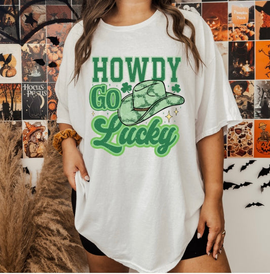 Howdy Go Lucky Tee/Sweatshirt